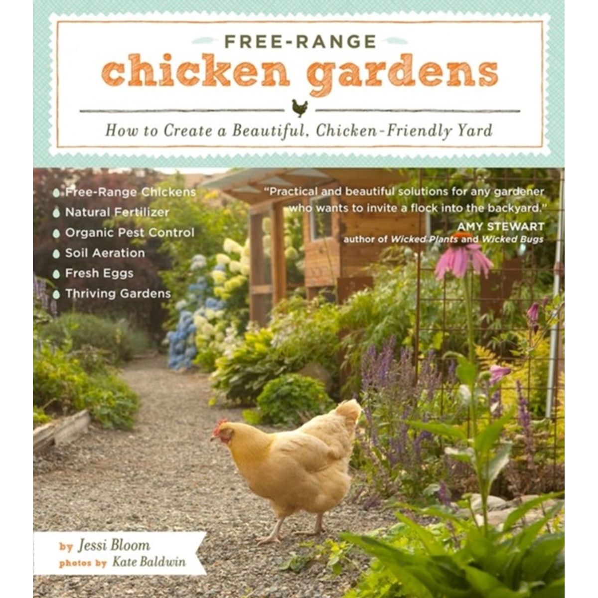 Free-Range Chicken Gardens