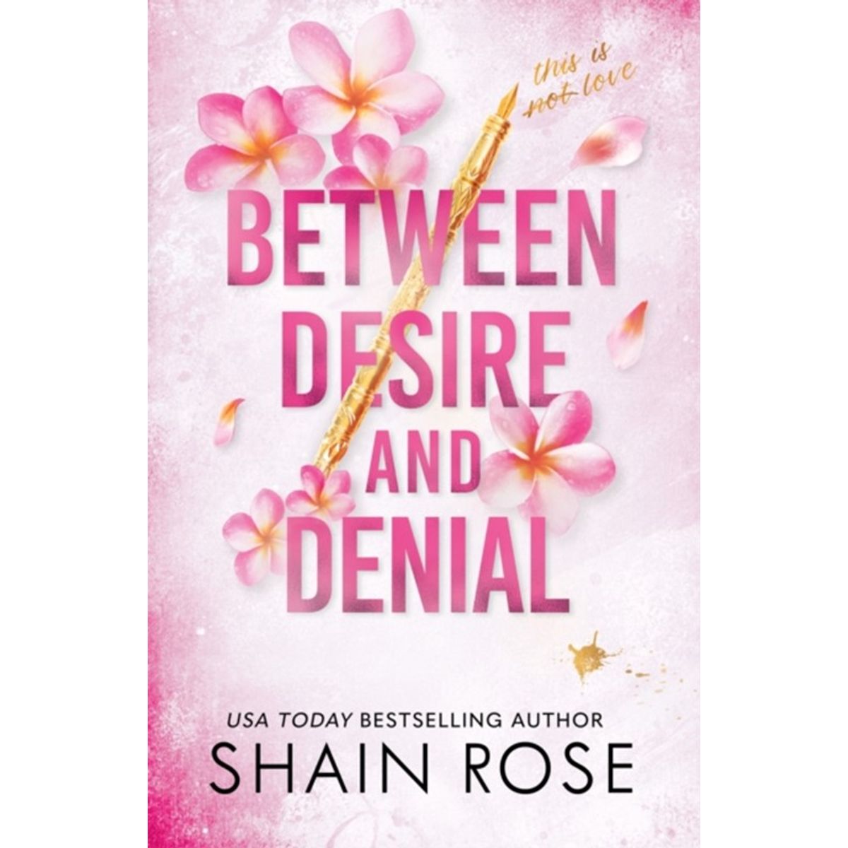 BETWEEN DESIRE AND DENIAL