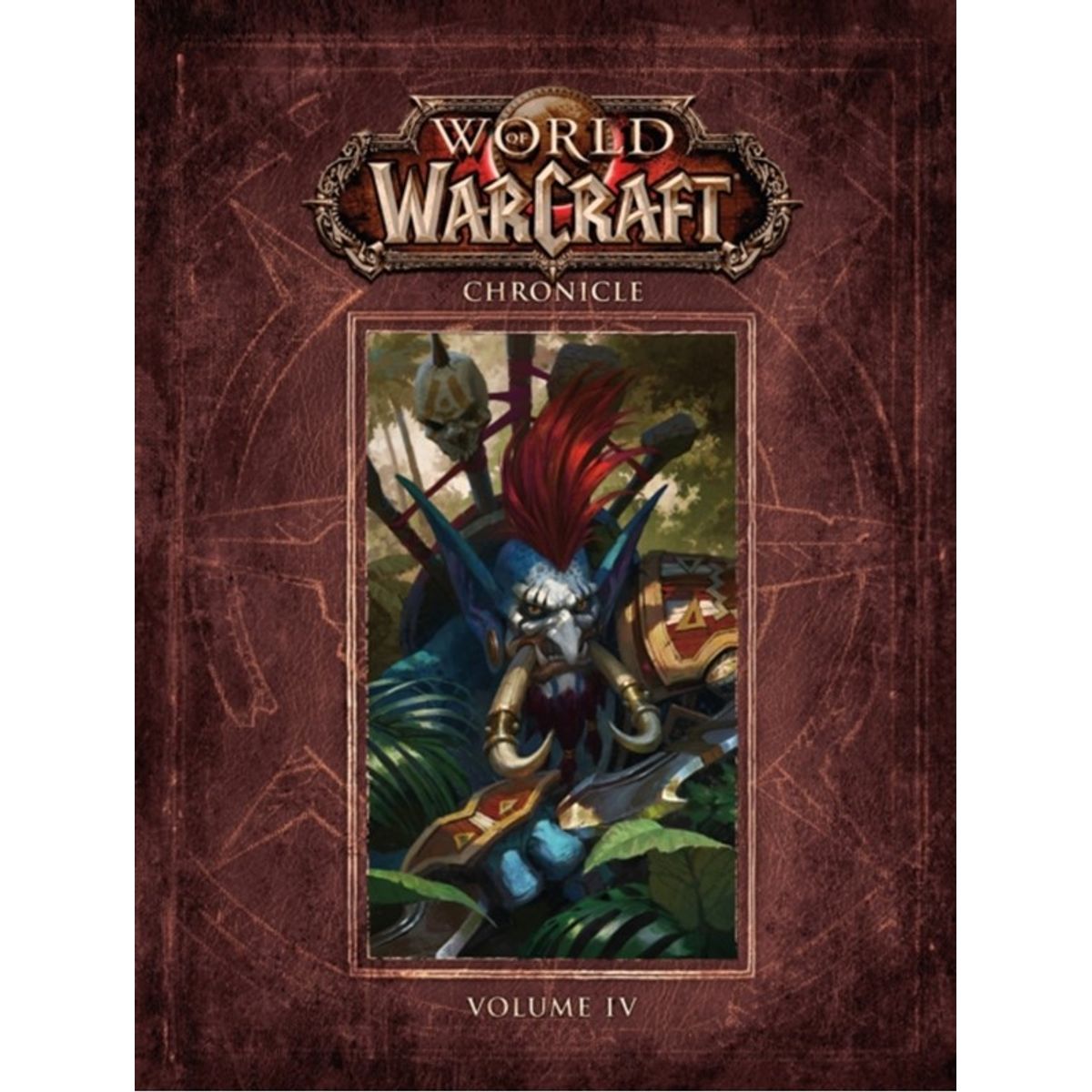 World of Warcraft Chronicle Volume 4