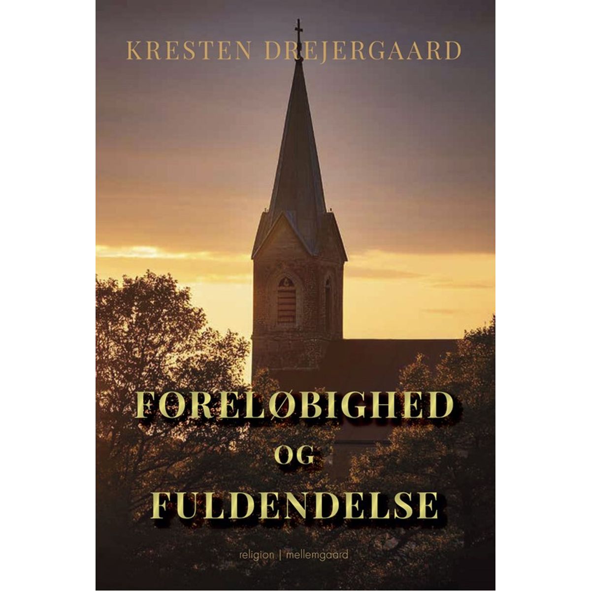 Foreløbighed og fuldendelse