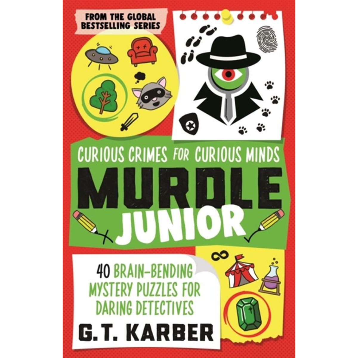 Murdle Junior: Curious Crimes for Curious Minds