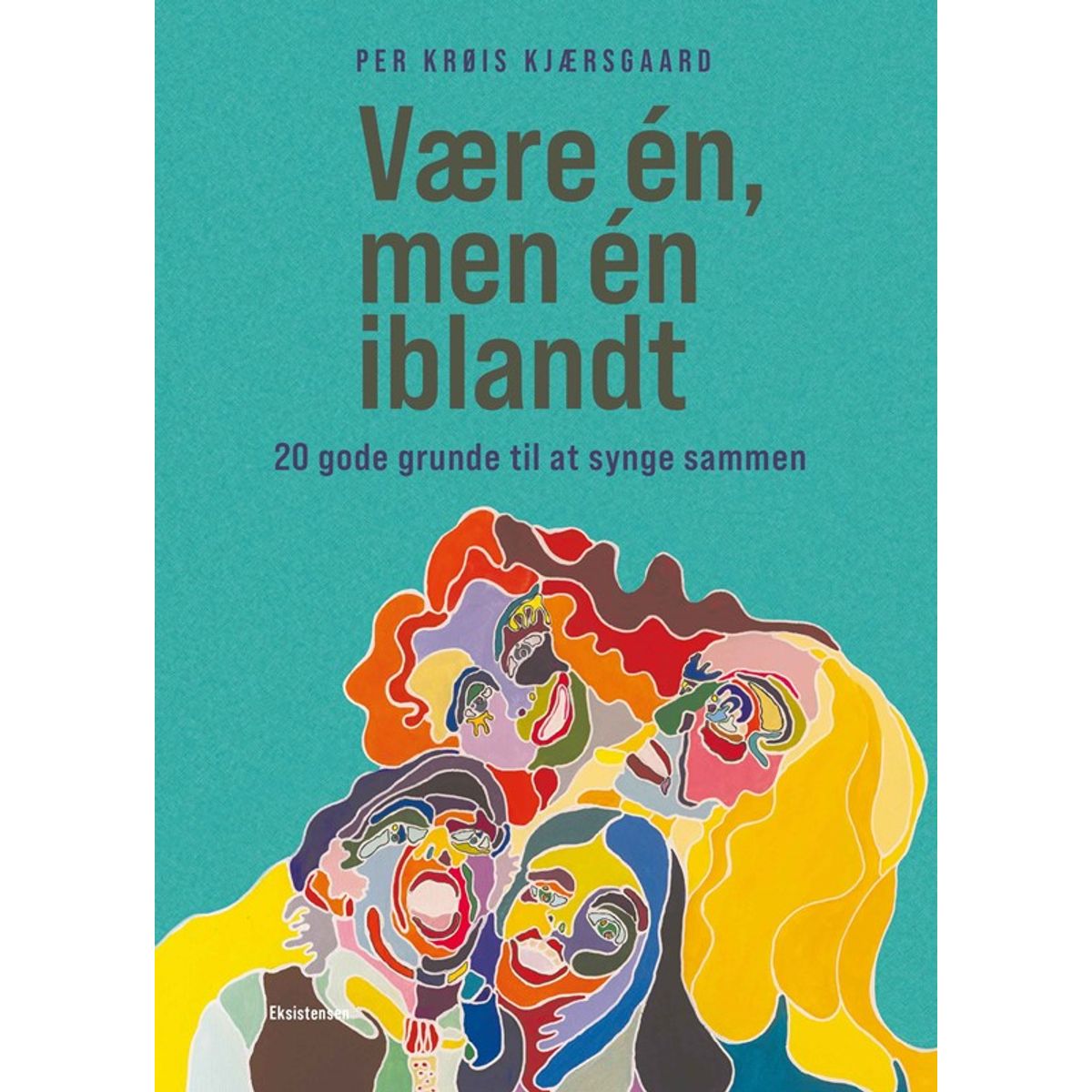 Være én, men én iblandt