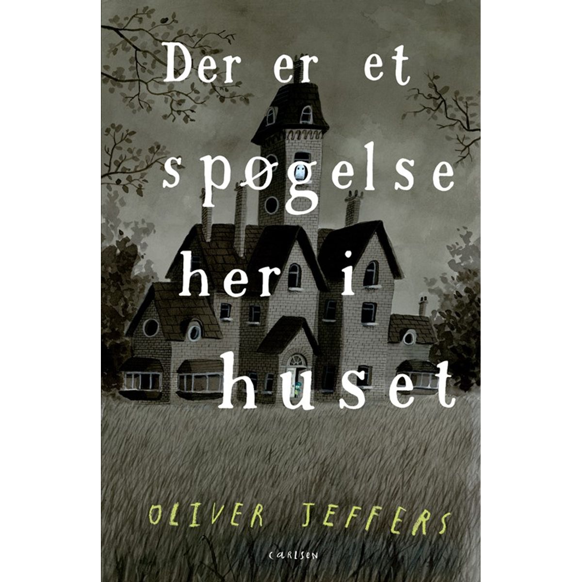 Der er et spøgelse her i huset