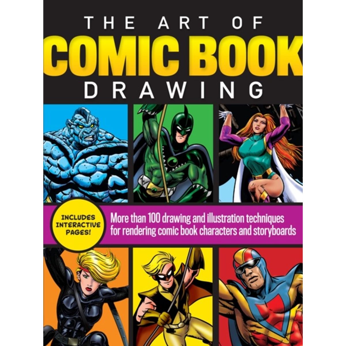 The Art of Comic Book Drawing