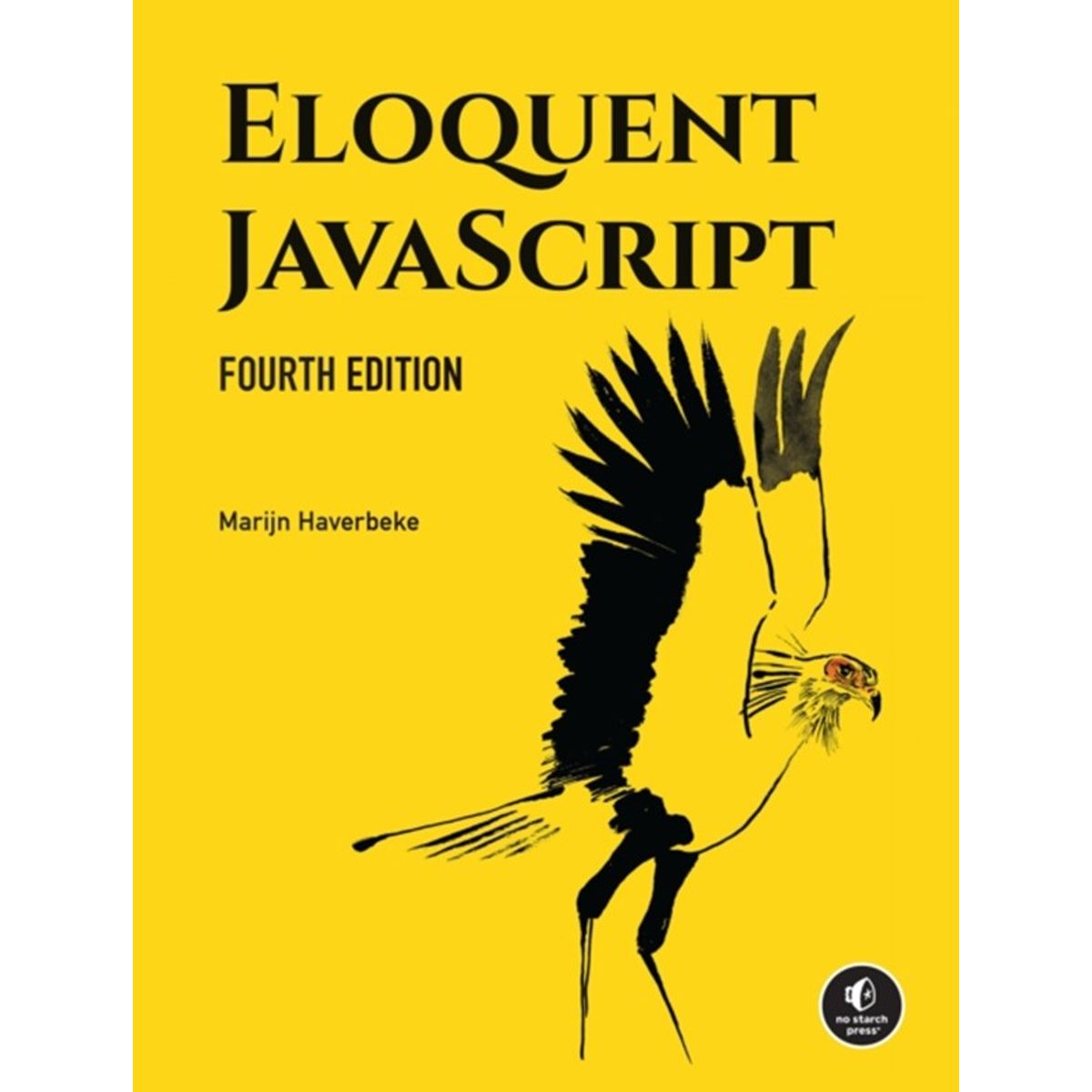 Eloquent JavaScript, 4th Edition