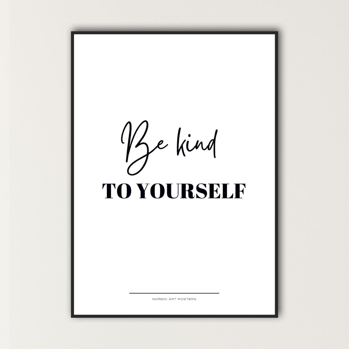 Be kind to Yourself 30x40cm Med lys ramme