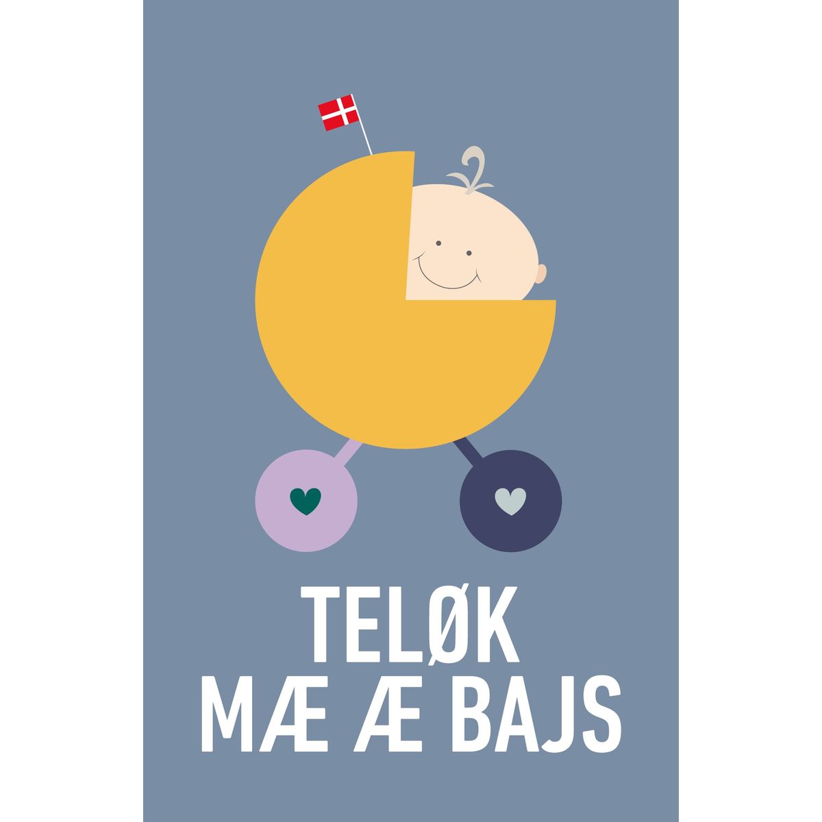 TELØK MÆ Æ BAJS