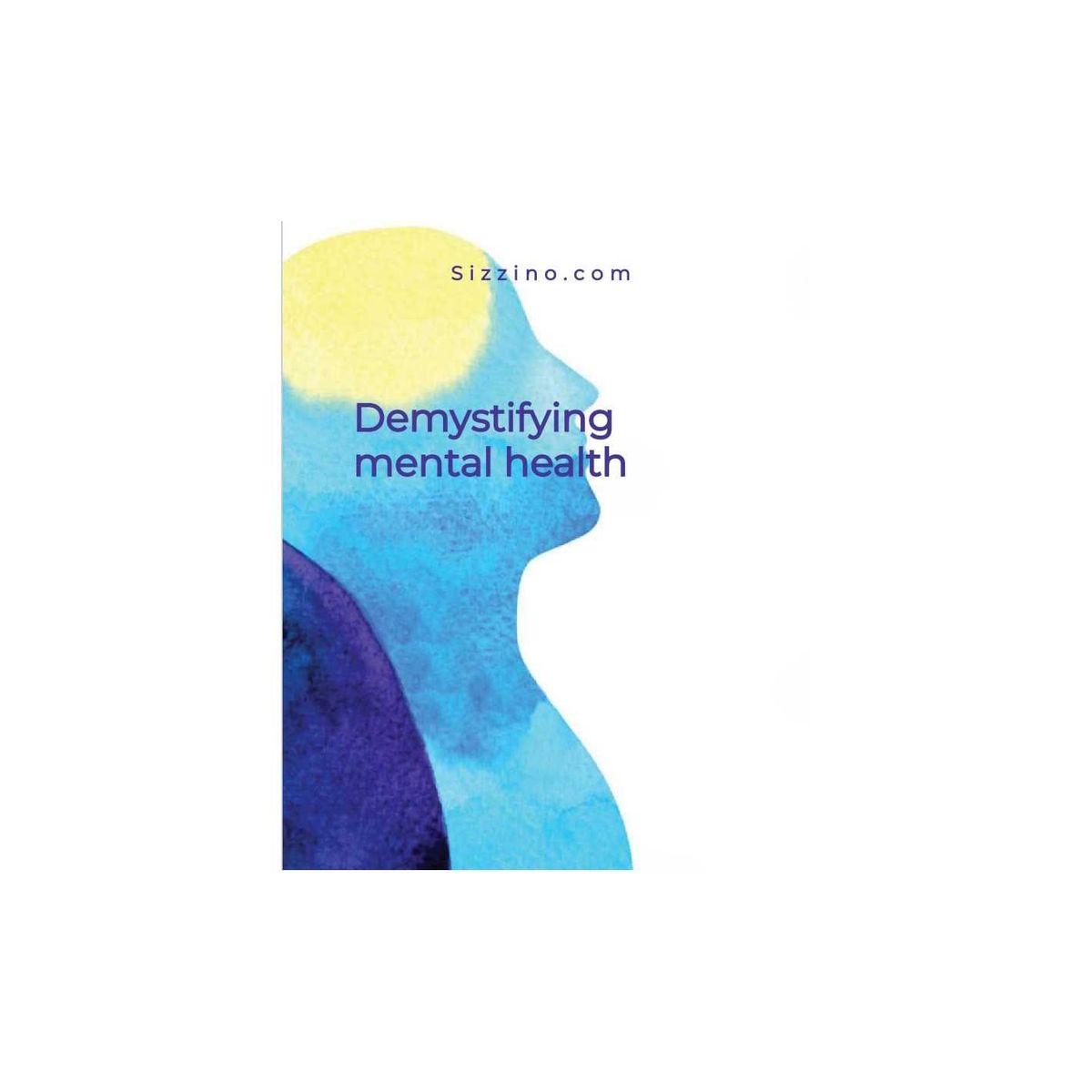 Demystifying mental health