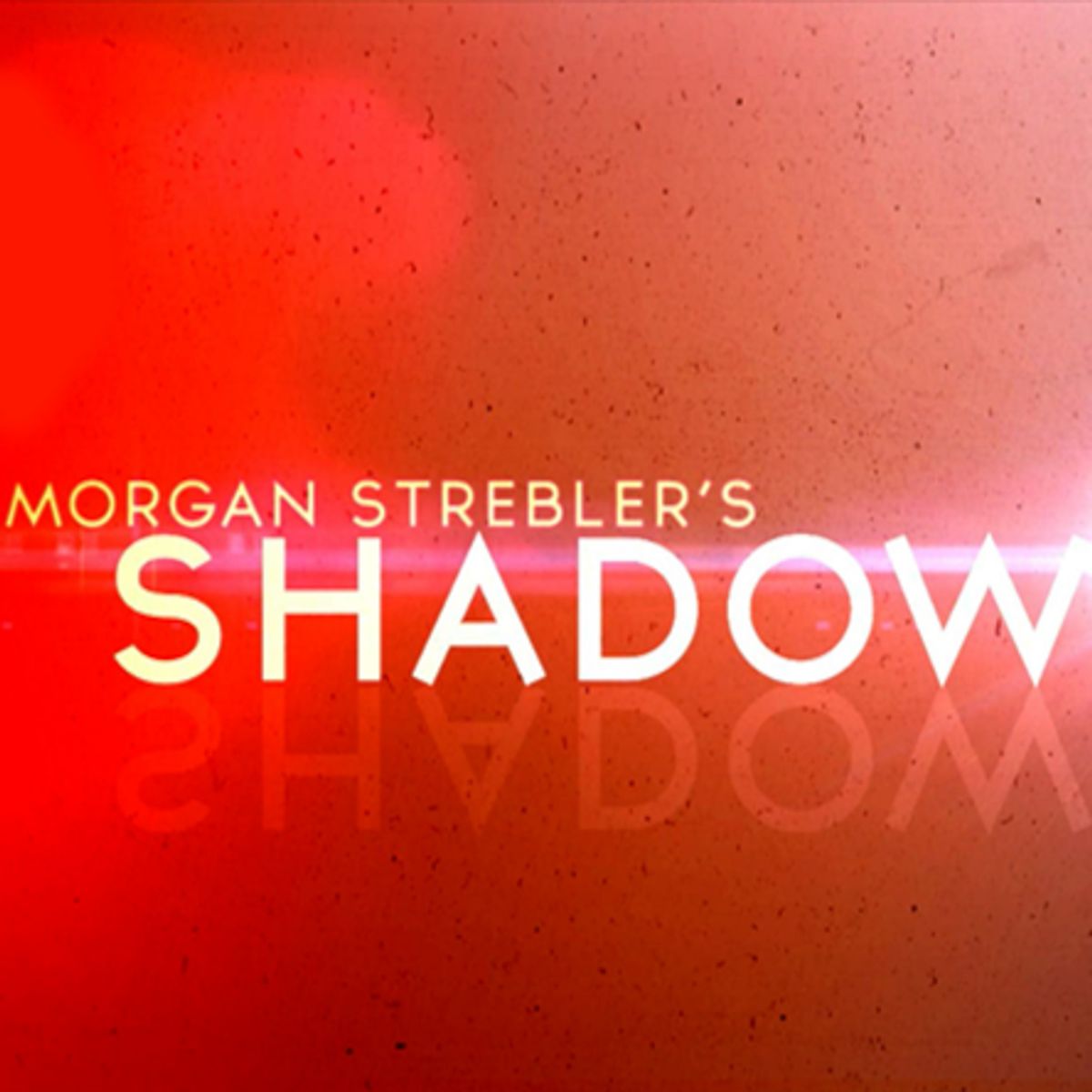 Shadow by Morgan Strebler