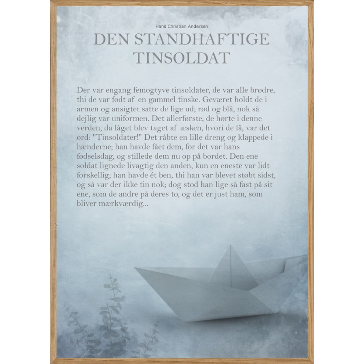 DEN STANDHAFTIGE TINSOLDAT - THE STORY 50 x 70cm - BØRN > BØRNEPLAKATER - Living Nature